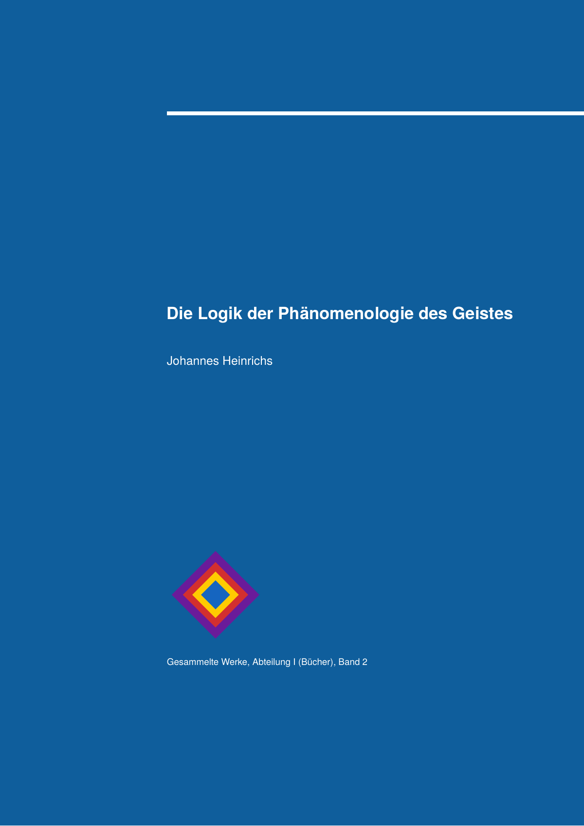 Die Lógica der Phänomenologie des Geistes
