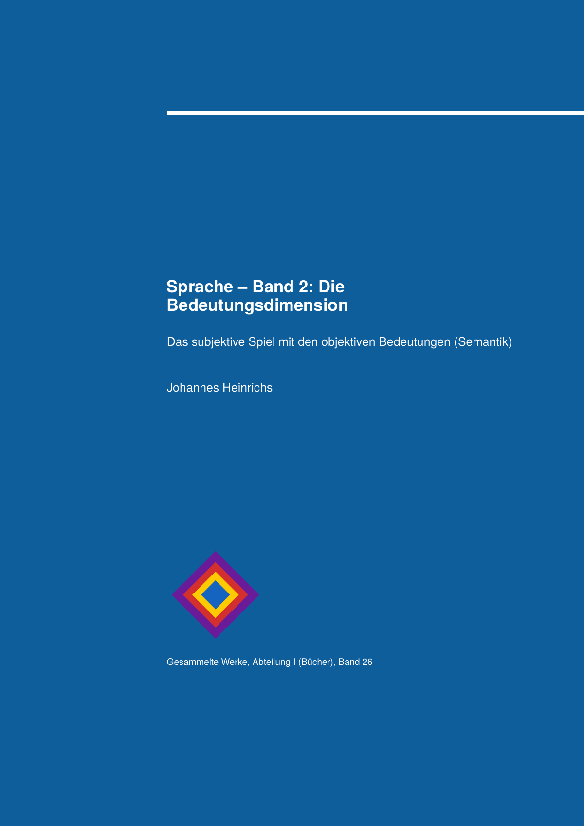 Sprache – Band 2: Die Bedeutungsdimension